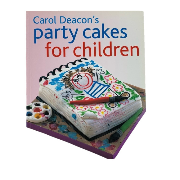 Party  Cakes for Children By Carol Deacon - Picture 1 of 10